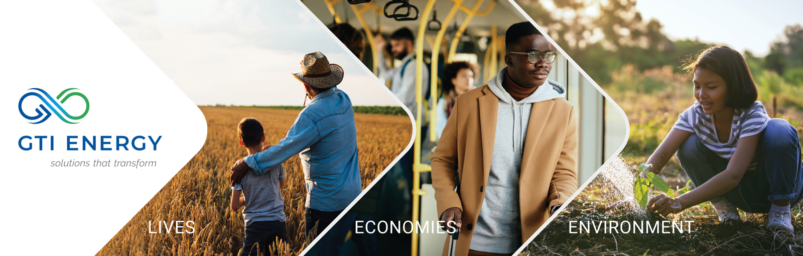 collage of a man wearing a cowboy hat with his arm around a child looking over a wheat field, a man in a brown jacket on standing on a commuter train looking out a window and a young girl planting a vegetable plant while it is being watered. With the GTI Energy logo and the words Lives, Economies and Environment written along the bottom.